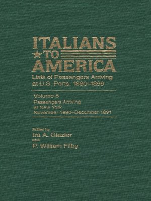 cover image of Italians to America, Volume 5 Nov. 1890-Dec. 1891